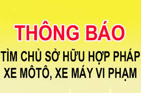 Truy tìm chủ sở hữu phương tiện vi phạm hành chính đã quá thời hạn tạm giữ